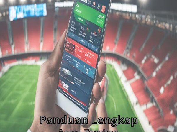 Panduan Lengkap Acara Taruhan Olahraga 2024